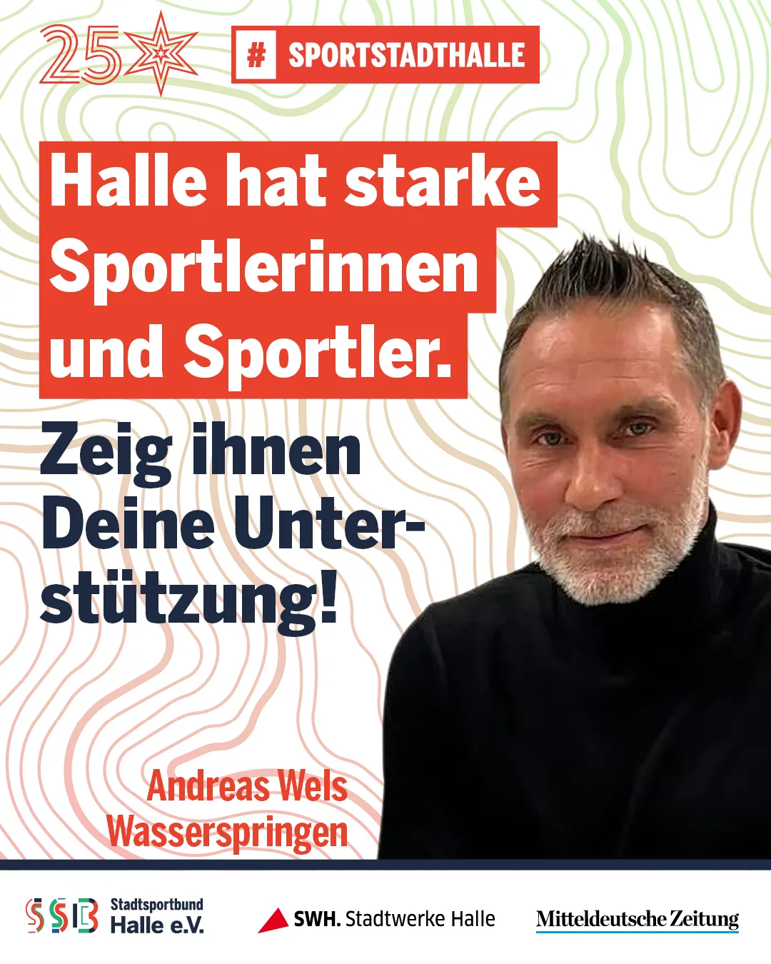Andreas Wels: "Halle hat starke Sportlerinnen und Sportler. Zeig ihnen Deine Unterstützung!"