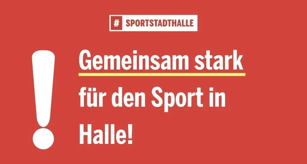 Wei&szlig;e Schrift vor rotem Hintergrund: "Gemeinsam stark f&uuml;r den Sport in Halle!" 