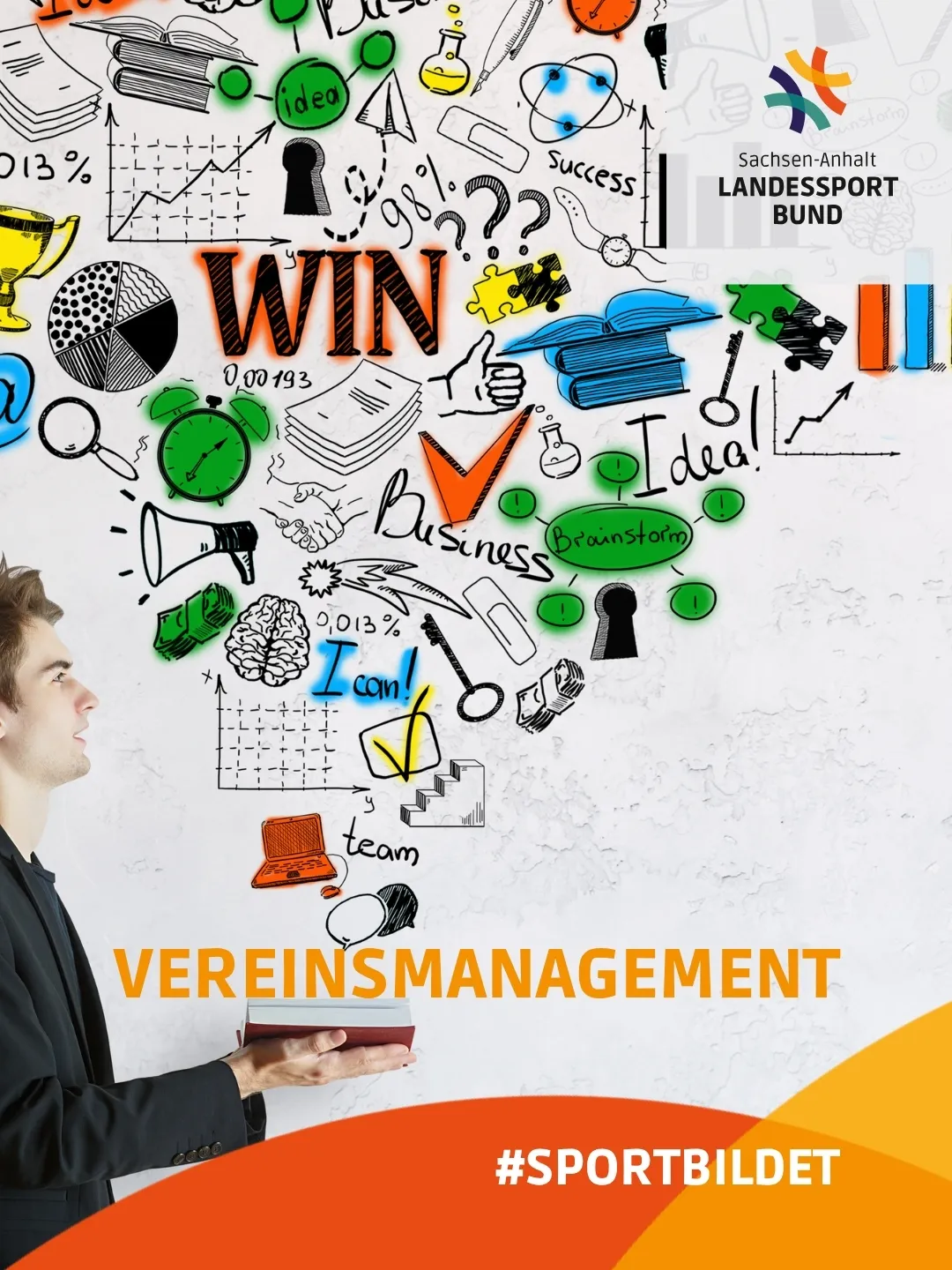 Collage: Junger Mann am linken Bildrand wachsen Gedanken in Form vieler verschiedener B&uuml;ro-bezogener Symbole im Comic-Stil aus der Hand. Schrift: Vereinsmanagement #sportbildet
