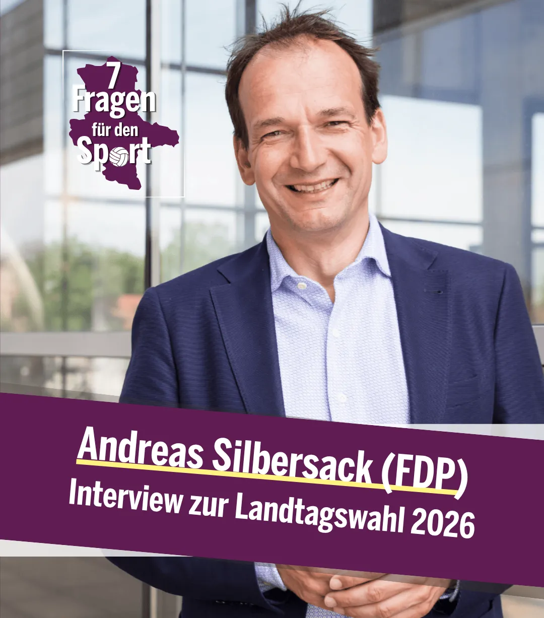 Mann in blauem Jackett; Text "Andreas Silbersack (FDP) - Interview zur Landtagswahl 2026"