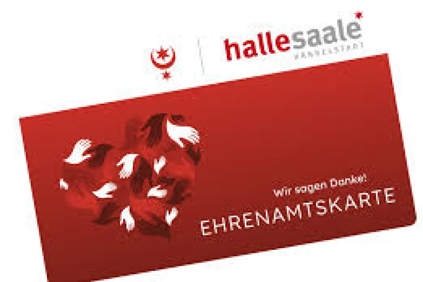 Ehrenamtskarte der Stadt Halle: K&auml;rtchen mit Halle-Logo, Herz aus vielen H&auml;nden und Titel "Ehrenamtskarte"